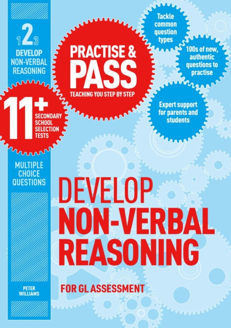 Book cover of: Practise & Pass 11+ Level Two: Develop Non-verbal Reasoning. By: Peter Williams