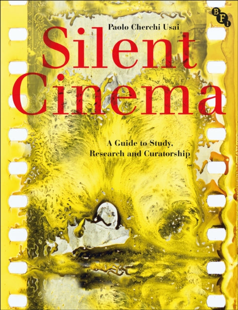 Book cover of: Silent Cinema. By: Paolo Cherchi Usai