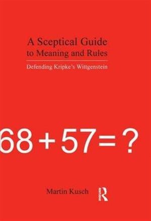Sceptical Guide to Meaning and Rules