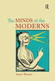 Book cover of: Minds of the Moderns. By: Janice Thomas