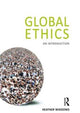 Book cover of: Global Ethics. By: Heather Widdows