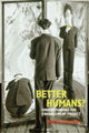 Book cover of: Better Humans?. By: Michael Hauskeller