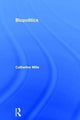 Book cover of: Biopolitics. By: Catherine Mills