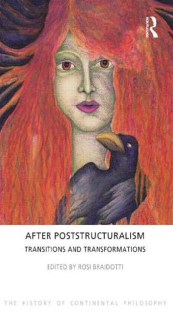 Book cover of: After Poststructuralism. By: Rosi Braidotti