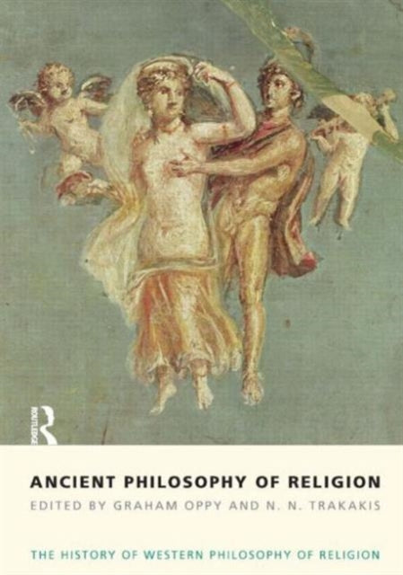Book cover of: Ancient Philosophy of Religion. By: Graham Oppy