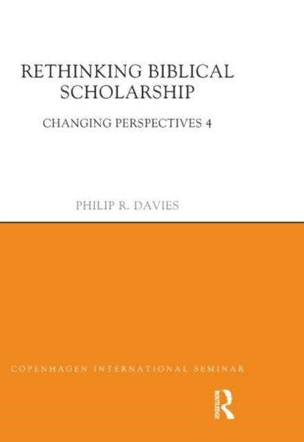 Book cover of: Rethinking Biblical Scholarship