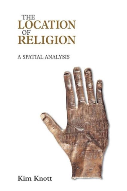 Book cover of: Location of Religion. By: Kim Knott