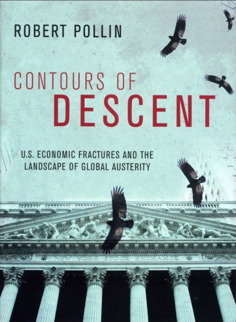 Book cover of: Contours of Descent. By: Robert Pollin