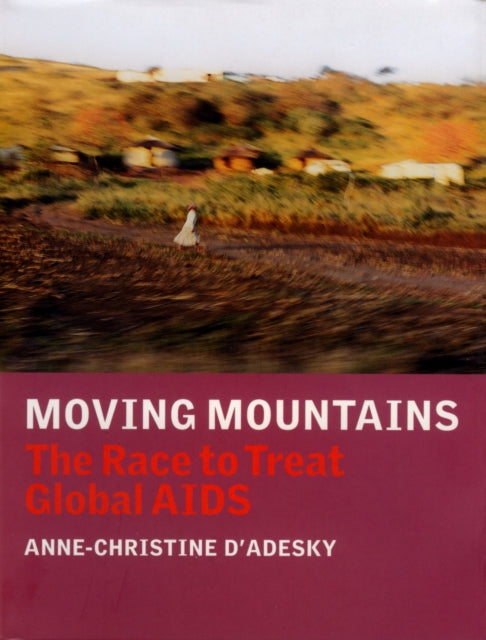 Book cover of: Moving Mountains. By: Anne-christine d'Adesky
