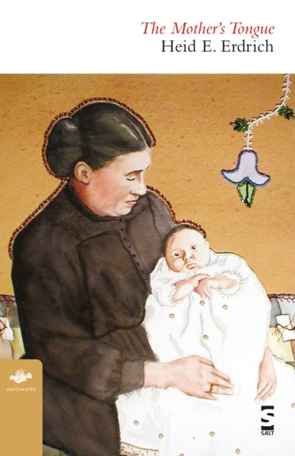 Book cover of: Mother’s Tongue. By: Heid E. Erdrich