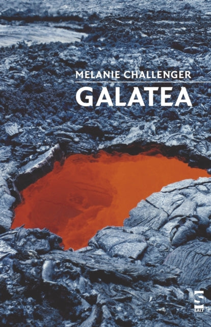 Book cover of: Galatea. By: Melanie Challenger