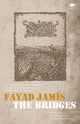 Book cover of: Bridges. By: Fayad Jamís