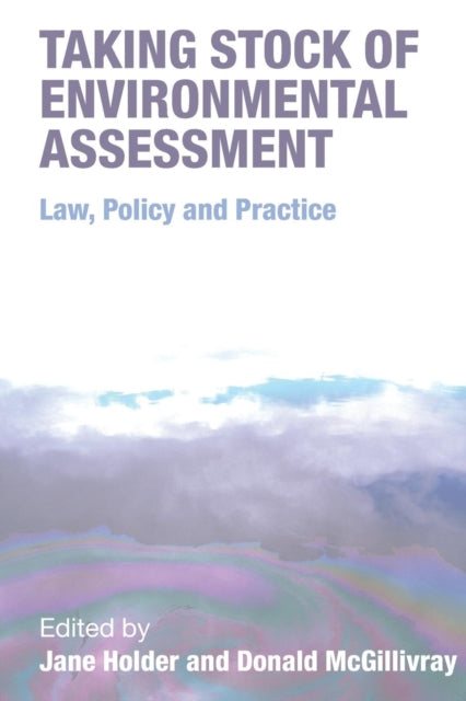 Book cover of: Taking Stock of Environmental Assessment. By: Holder Holder