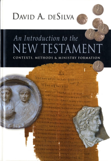 Book cover of: Introduction to the New Testament. By: David Arthur Desilva