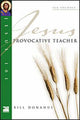 Book cover of: Jesus 101: Provocative teacher. By: Bill Donahue