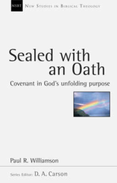 Book cover of: Sealed with an Oath. By: Paul R. Williamson