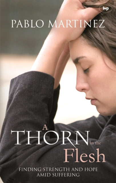 Book cover of: Thorn in the Flesh. By: Pablo Martinez