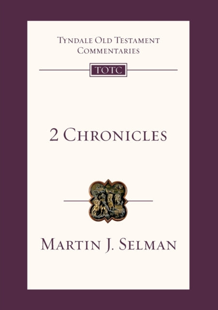 Book cover of: 2 Chronicles. By: M. Selman