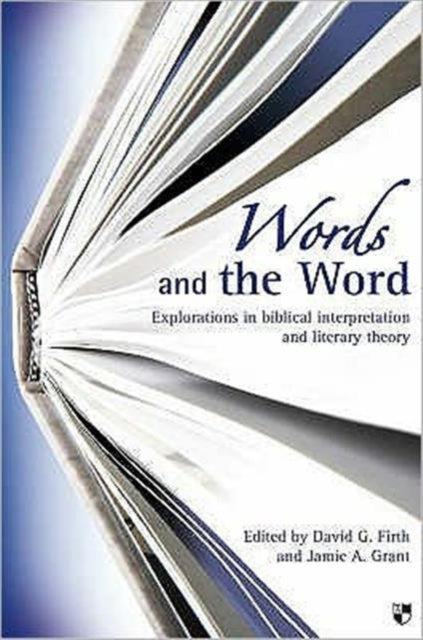 Book cover of: Words and the Word. By: David G. Firth
