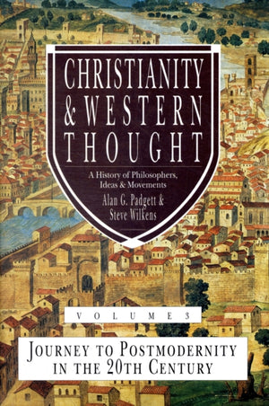 Christianity & Western Thought (Vol 3)