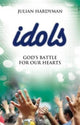 Book cover of: Idols. By: Julian Hardyman