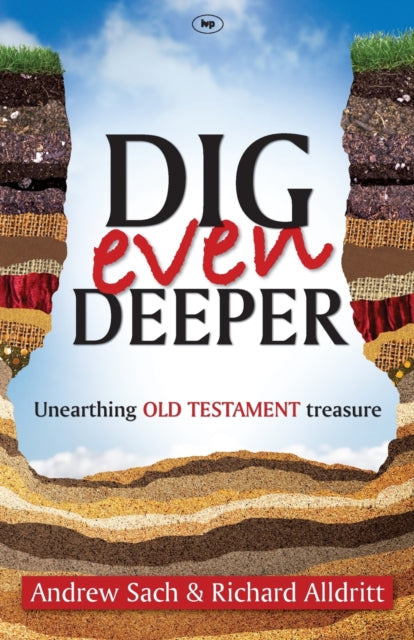 Book cover of: Dig Even Deeper