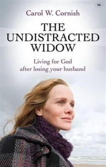 Book cover of: Undistracted Widow. By: Carol W. Cornish