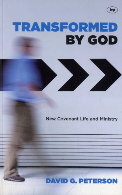 Book cover of: Transformed by God. By: David G. Peterson