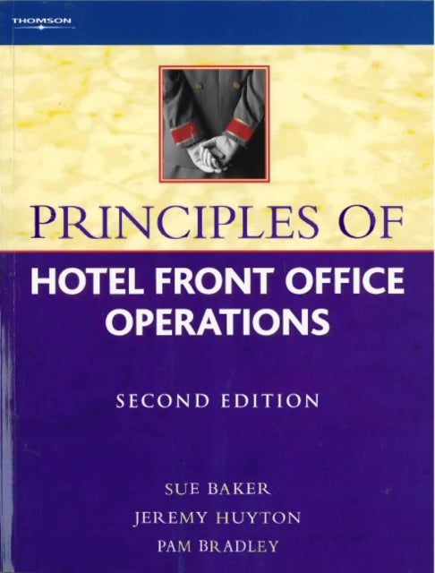 Book cover of: Principles of Hotel Front Office Operations. By: Jeremy Huyton