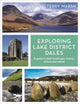 Exploring Lake District Dales, A guide to their landscape, history, culture and nature 9781844867127 Terry Marsh