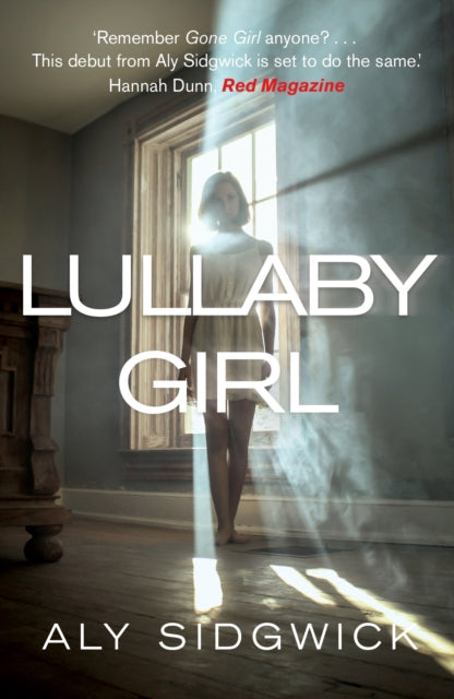 Book cover of: Lullaby Girl. By: Aly Sidgwick