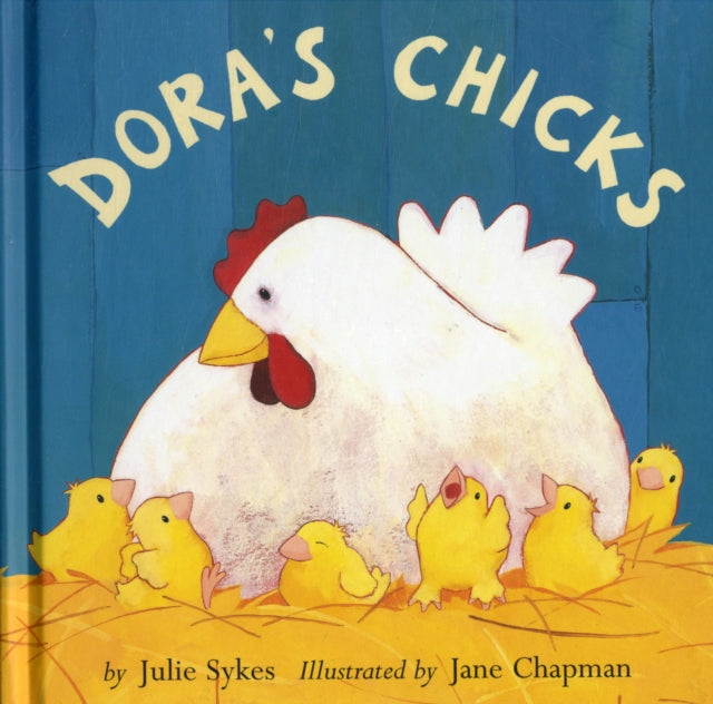 Book cover of: Doras Chicks. By: Julie Sykes