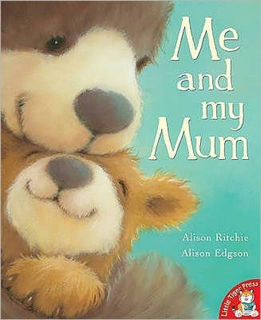 Book cover of: Me and My Mum