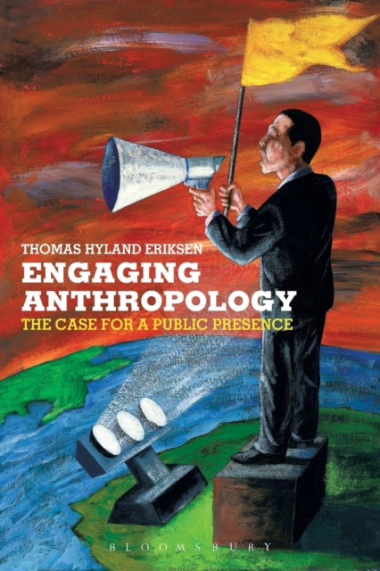 Book cover of: Engaging Anthropology. By: Thomas Hylland Eriksen