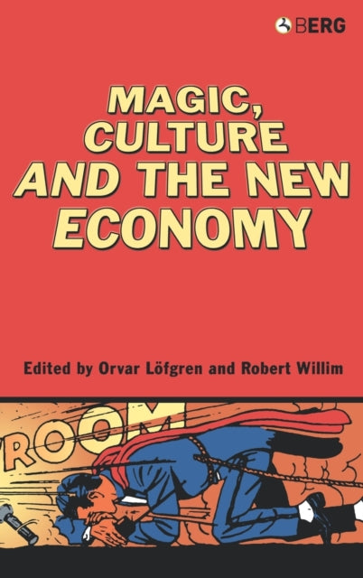 Book cover of: Magic, Culture and the New Economy