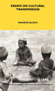 Book cover of: Essays on Cultural Transmission. By: Maurice Bloch