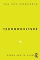 Book cover of: Technoculture. By: Debra Benita Shaw