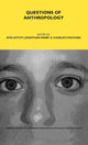 Book cover of: Questions of Anthropology. By: Rita Astuti