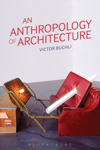 Book cover of: Anthropology of Architecture