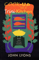 Book cover of: Cook-up in a Trini Kitchen. By: John Lyons