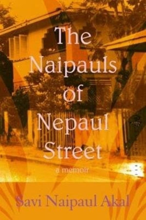 Naipauls of Nepaul Street