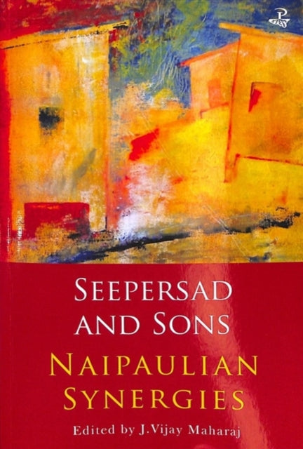 Book cover of: Seepersad and Sons. By: MAHARAJ