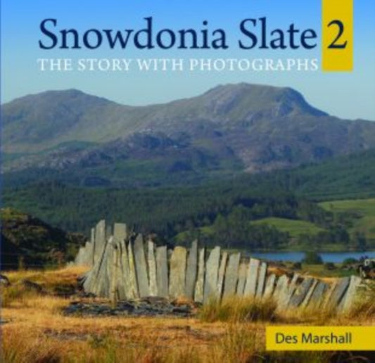 Book cover of: Compact Wales: Snowdonia Slate 2 - The Story with Photographs