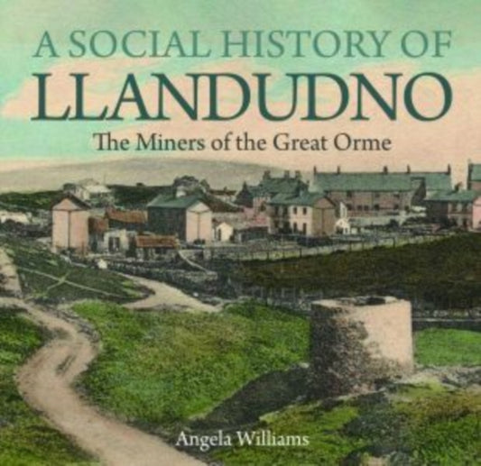 Book cover of: Social History of Llandudno