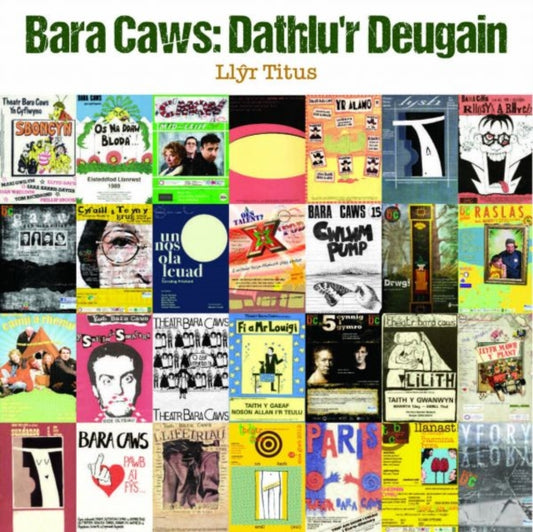 Book cover of: Bara Caws - Dathlu'r Deugain. By: Llŷr Titus