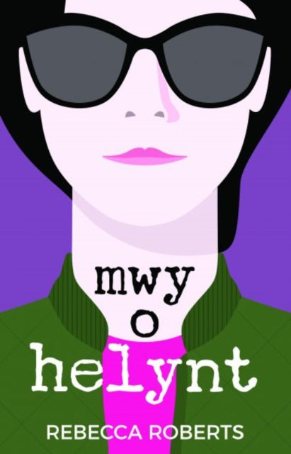 Book cover of: Mwy o Helynt