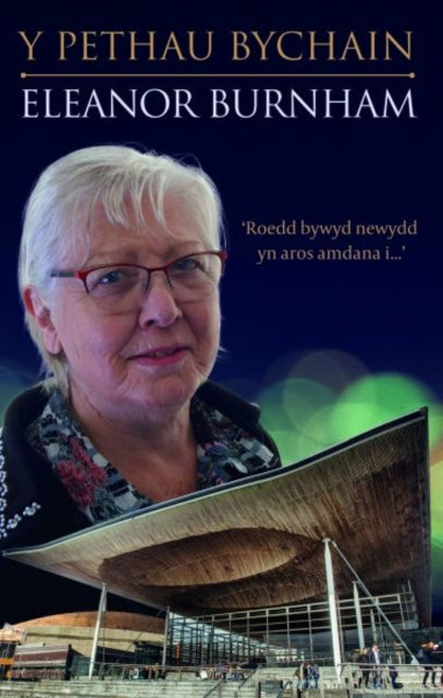 Y Pethau Bychain - Hunangofiant Eleanor Burnham