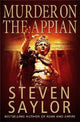 Book cover of: Murder on the Appian Way. By: Steven Saylor
