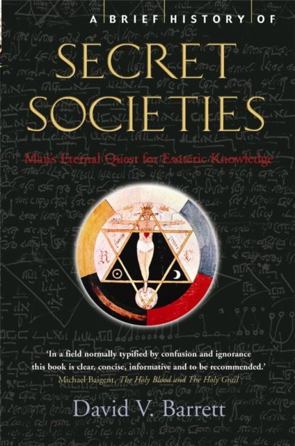 Book cover of: Brief History of Secret Societies. By: David V. Barrett
