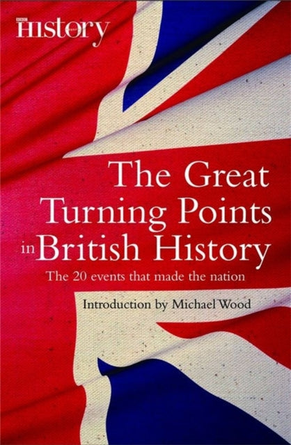 Book cover of: Great Turning Points of British History
